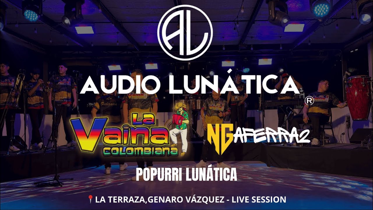 POPURRI LUNÁTICA   LA VAINA COLOMBIANA FT NEGRO GZZ LIVE SESSION 2025