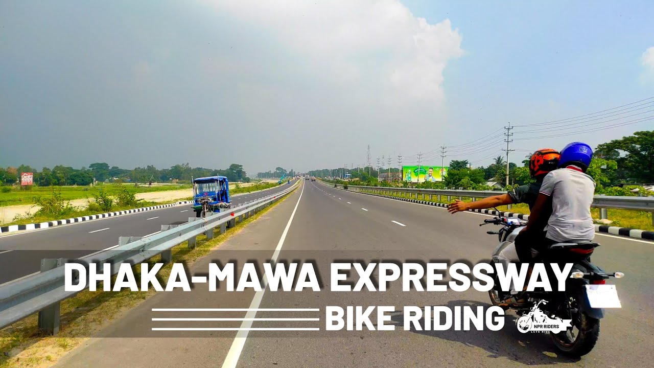 Dhaka Mawa Express Way Bike Riding - Padma Bridge Road - পদ্মা ব্রীজ রোড ঢাকা ভাঙ্গা