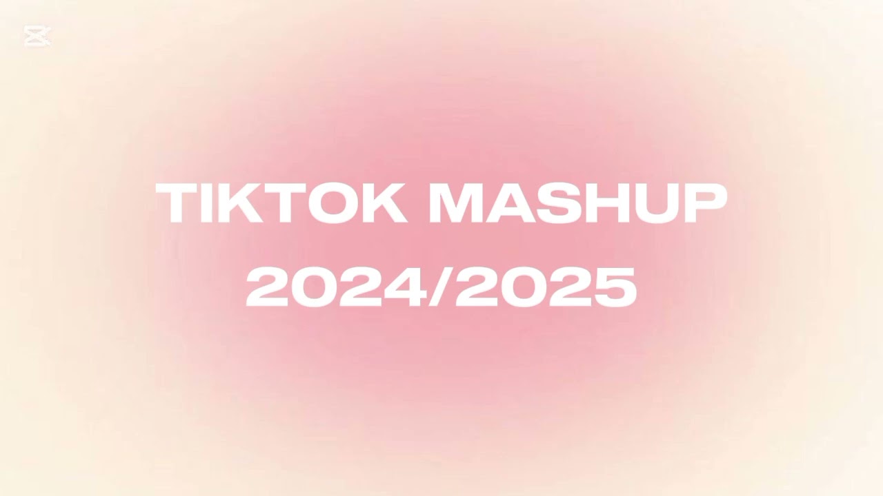 🌷tiktok mashup 2024/2025 (clean)🌷