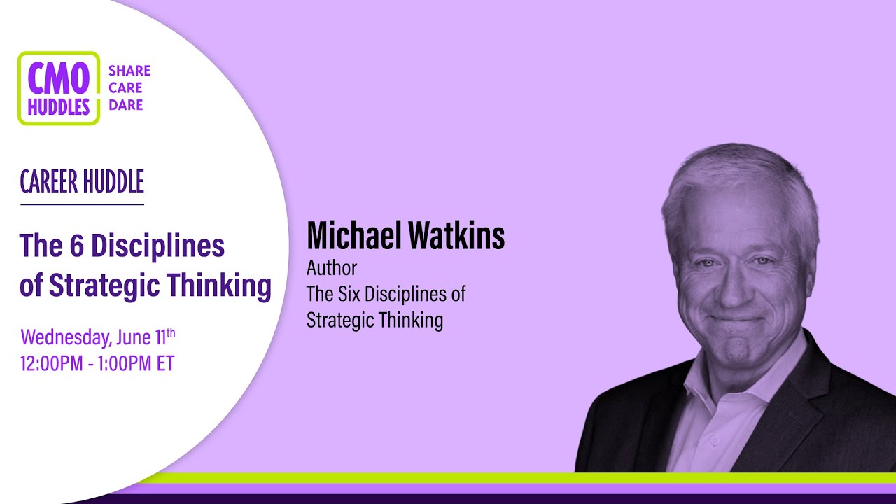 Career Huddle: The 6 Disciplines of Strategic Thinking