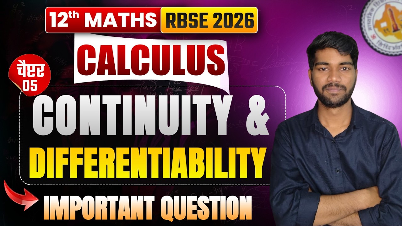 🔥 RBSE Class 12 Maths Chapter 5 Continuity & Differentiability One Shot | Important Questions 2026