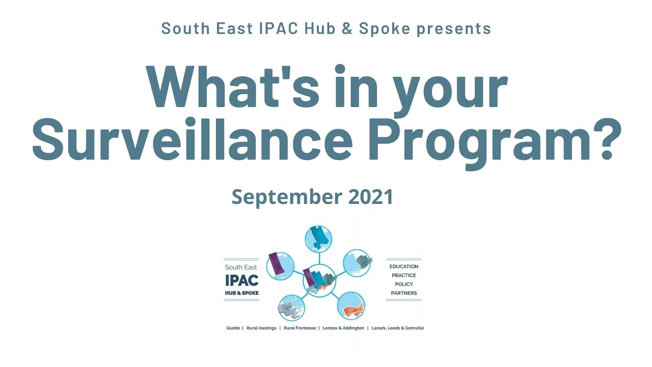 IPAC Education Session #2 - What's in your Surveillance Program?