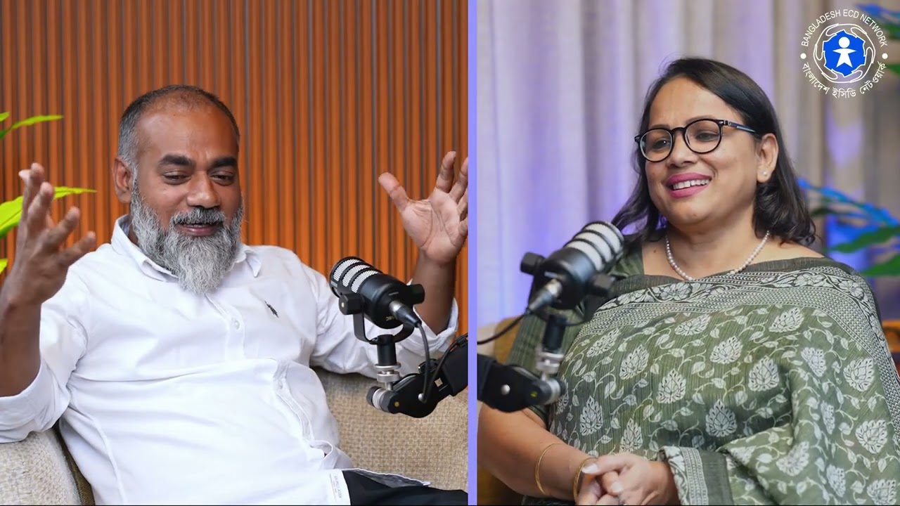 Bangladesh-এ Child Care Crisis: কী করবে Parents? | Bangladesh ECD Network | 10-Oct-2025 | 02