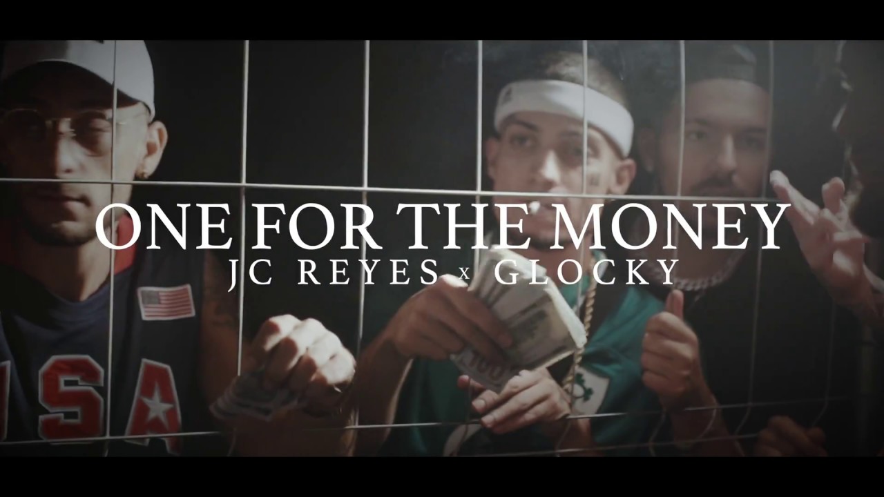 JC REYES X GLOCKY - ONE FOR THE MONEY (PROD. PEDRO CALDERON)