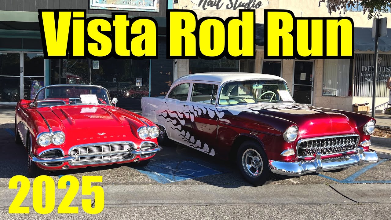 Vista Rod Run 2025 - Main Street Classic Car Show