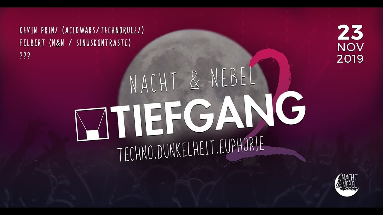 Nacht&Nebel #2 im Tiefgang - Abschiedsrave - w/ ZEUZ