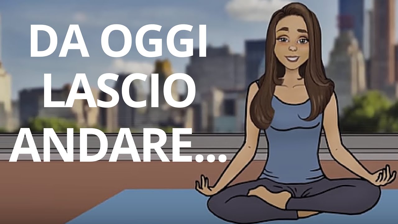 5 Cose da Lasciare Andare Per Vivere Meglio [Un Promemoria Speciale Per Te]