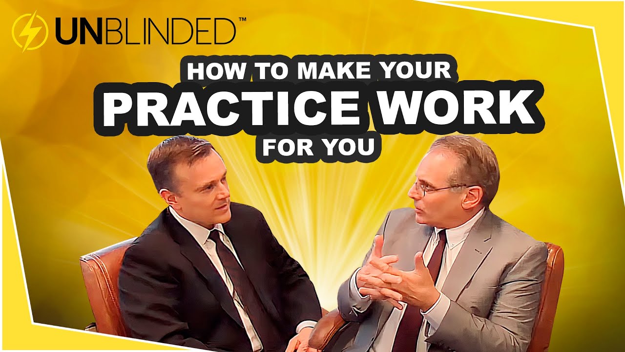 Practice Mastery 2018: How to Make Your Practice Work for You