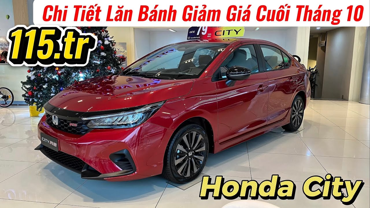 ✅Tổng Hợp Giảm Giá Honda City Cuối Tháng 10 | Ưu Đãi Trăm Triệu Đè Bẹp Vios, Accent | Giá Xe Việt