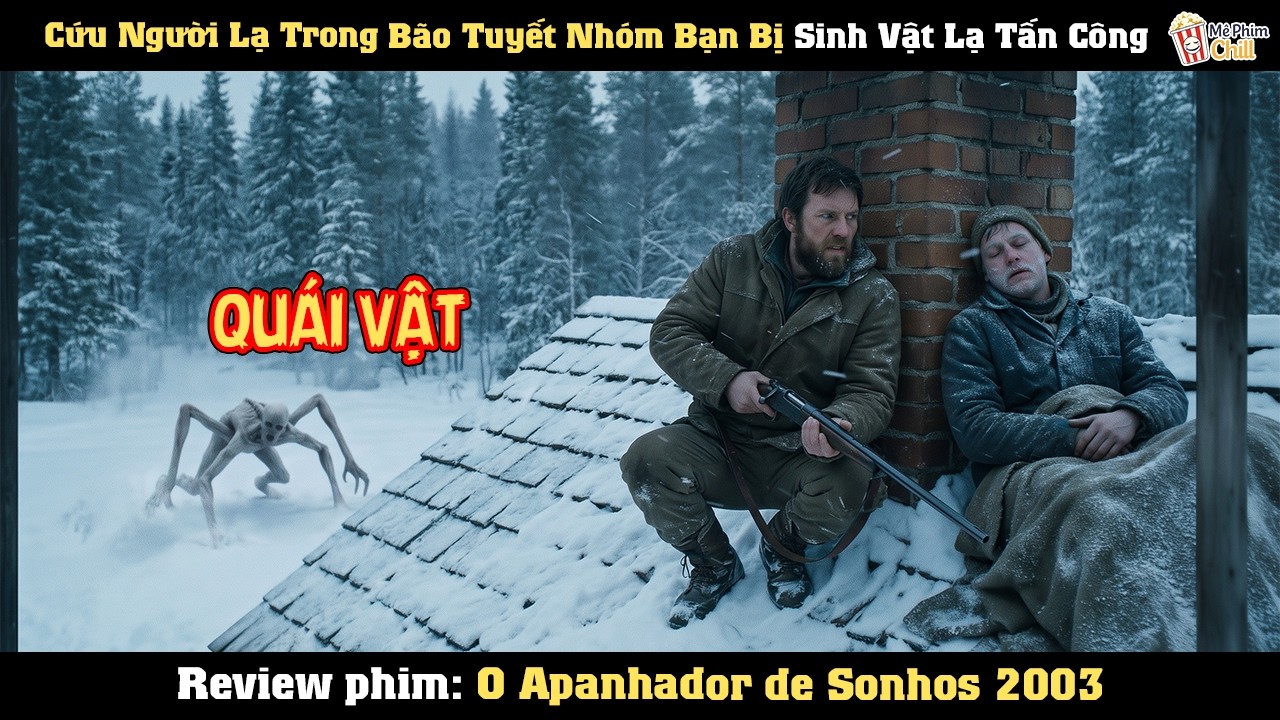 [Review Phim] Cứu Người Lạ Trong Bão Tuyết Nhóm Bạn Bị Sinh Vật Lạ Tấn Công