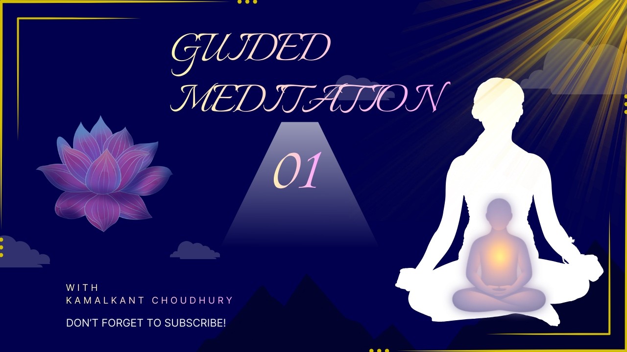 Guided Meditation - 01