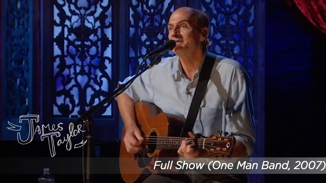 James Taylor - Full Show (One Man Band, July 2007)