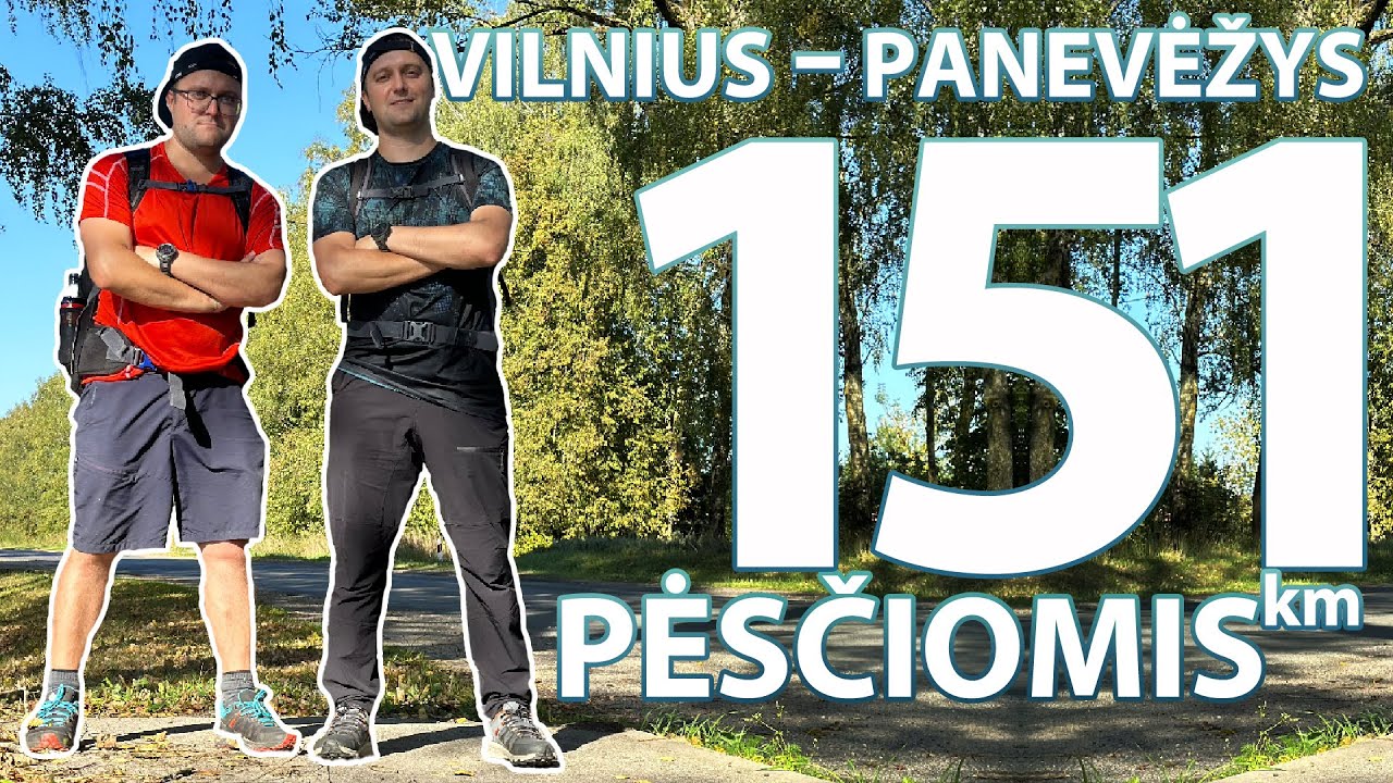 Pėsčiomis i&scaron; Vilniaus į Panevėžį | 2023
