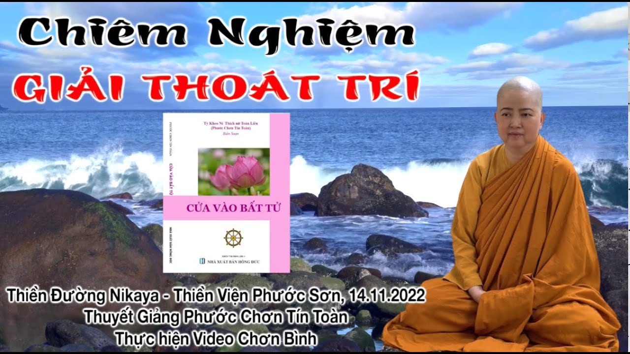 CHIÊM NGHIỆM GiẢI THOÁT TRÍ - Chơn Tín Toàn