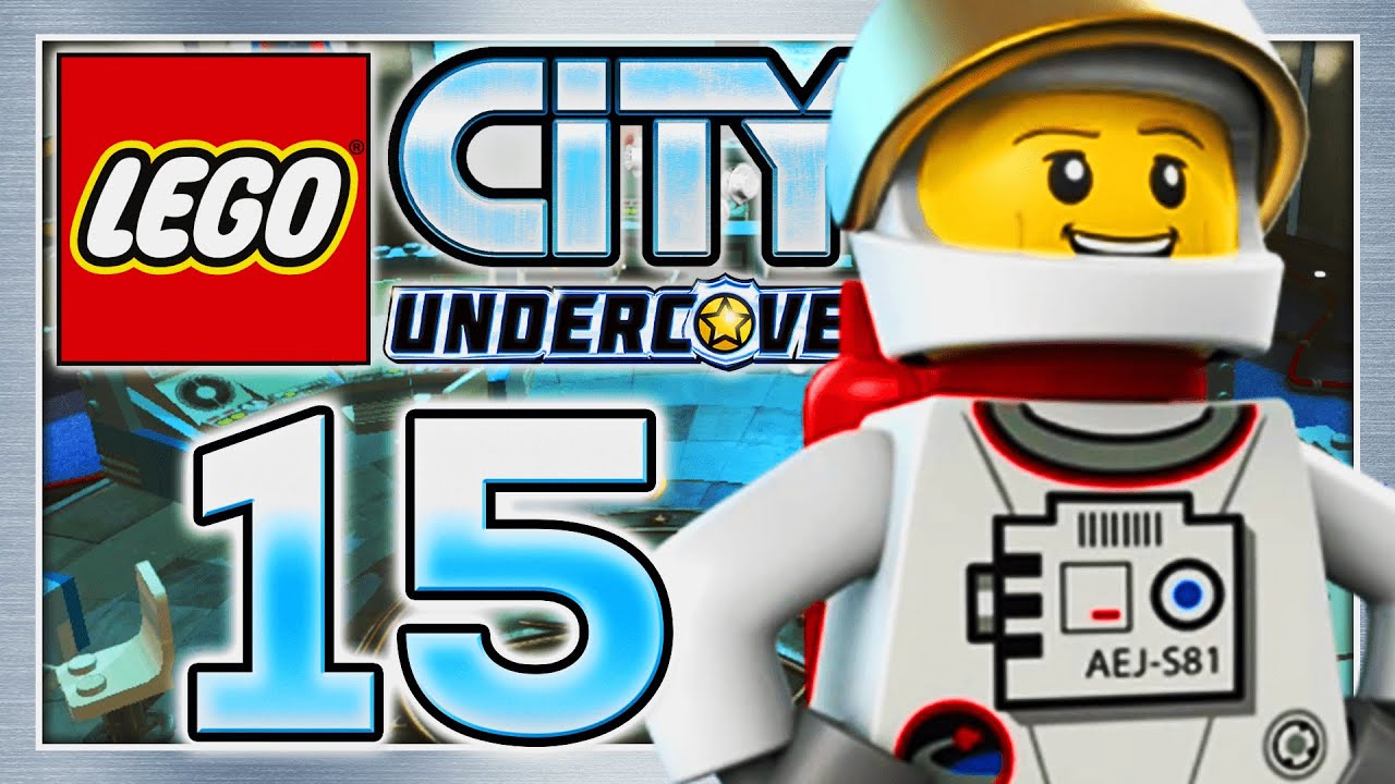 LEGO CITY UNDERCOVER #15 - Chase als Astronaut!