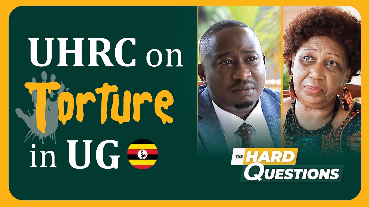 Human Rights Commission speaks out on torture in Uganda | Mariam Wangadya on the Hard Questions show