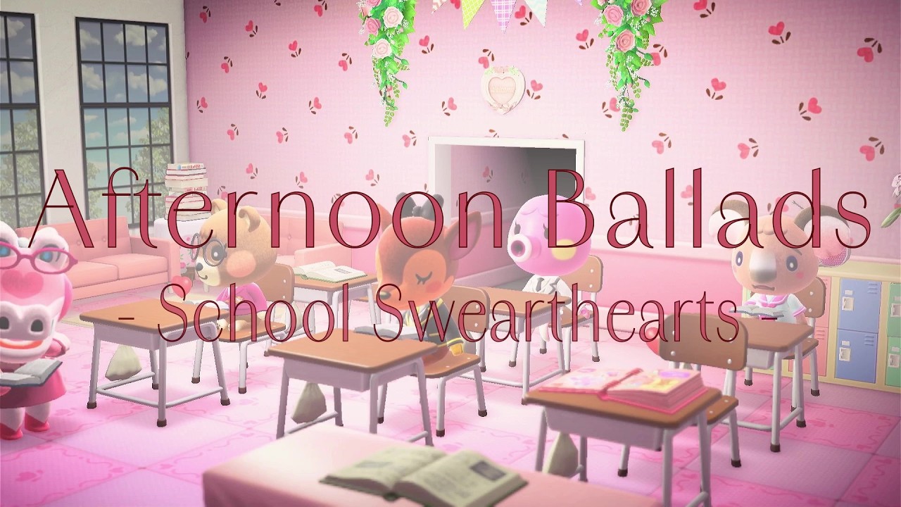 School's Sweetheart | Valentine's Day : Afternoon Ballads | BGM Loop with ACNH visual