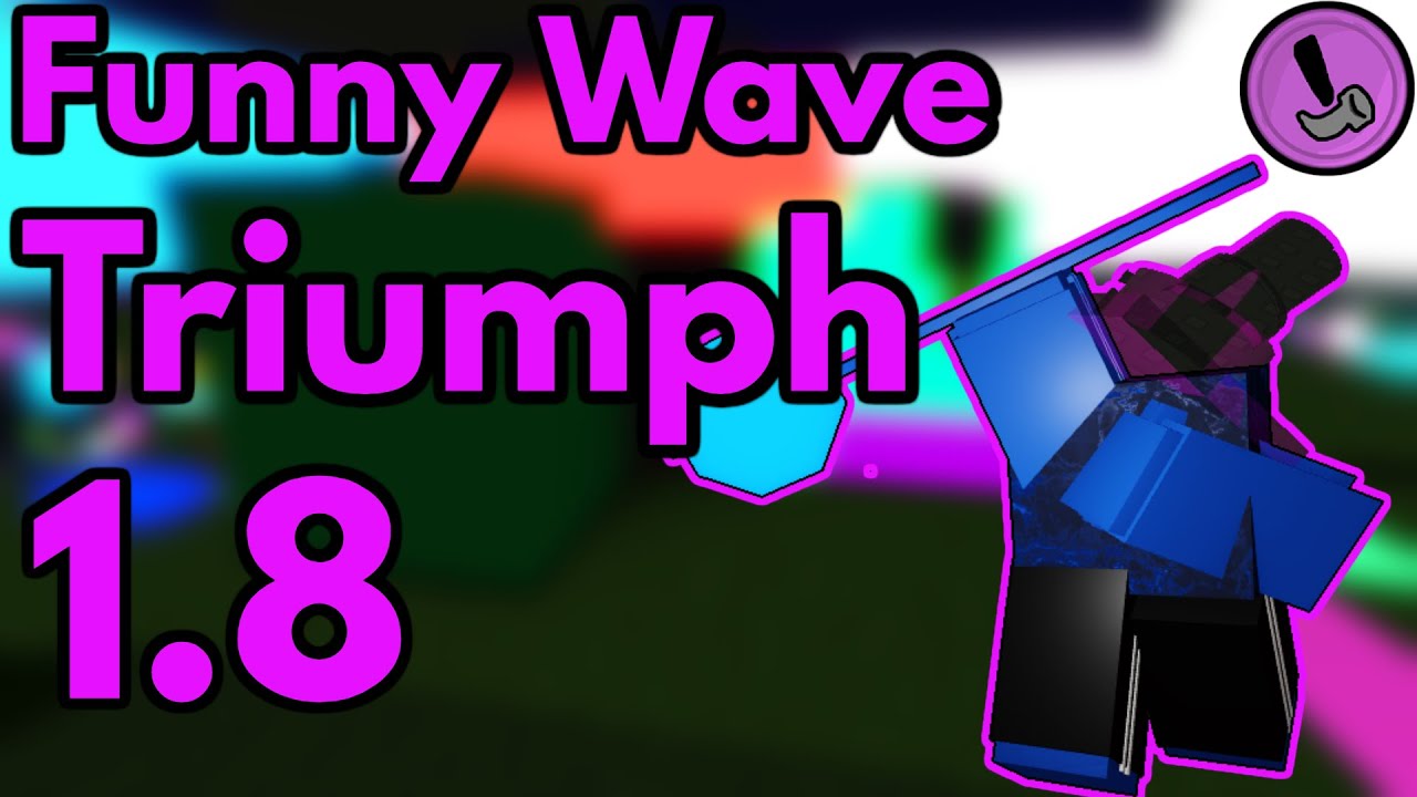 [1.8] Funny Wave Triumph | World Tower Defense