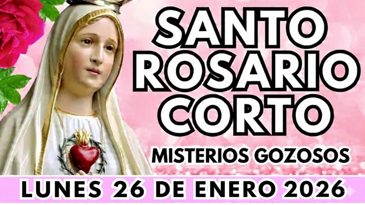 SANTO ROSARIO CORTO de Hoy LUNES 26 de Enero 2026 🙏🏼 Misterios Gozosos | Rosário a la Virgen Maria