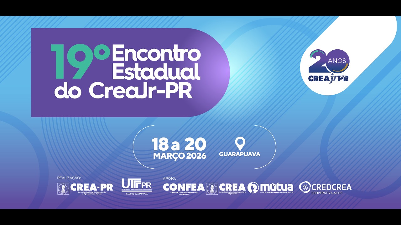 19º Encontro Estadual do CreaJr-PR - Abertura