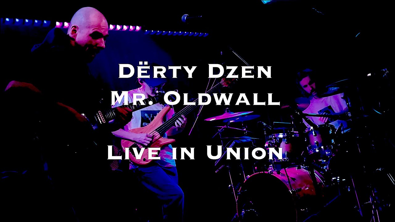 Dёrty Dzen – Mr. Oldwall (Live)