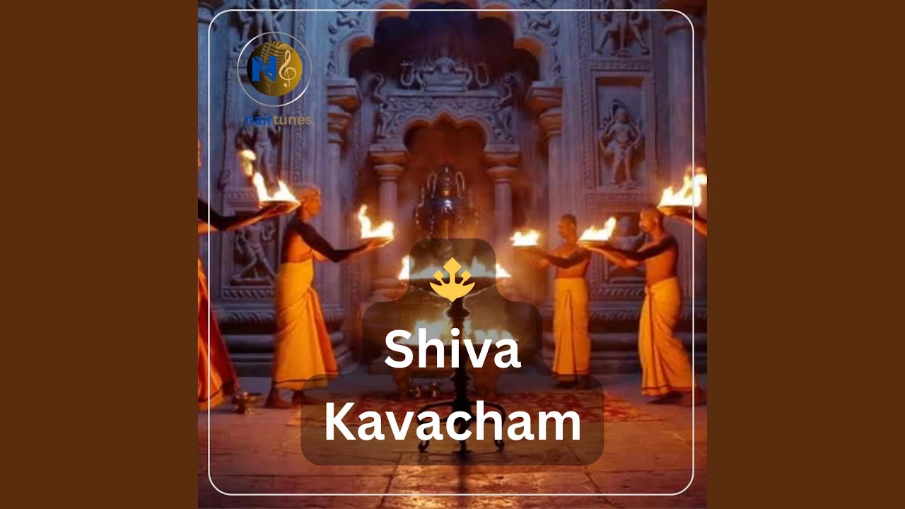 Shiva Kavacham | The Divine Armor of Lord Shiva