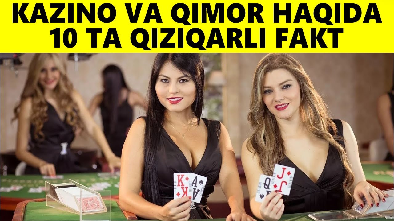 Qimor va Kazinolar Haqida 10 Ta Qiziqarli Fakt