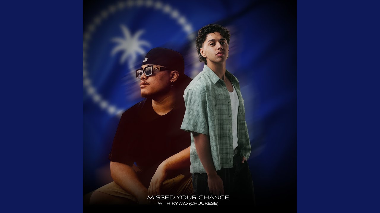 Missed Your Chance (Chuukese Version)