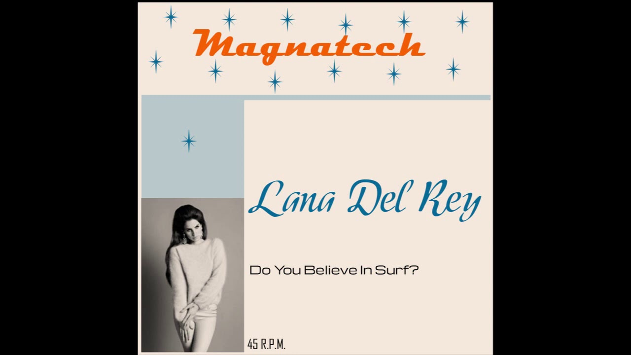 Magnatech - Do You Believe In Surf? (Blueprint)