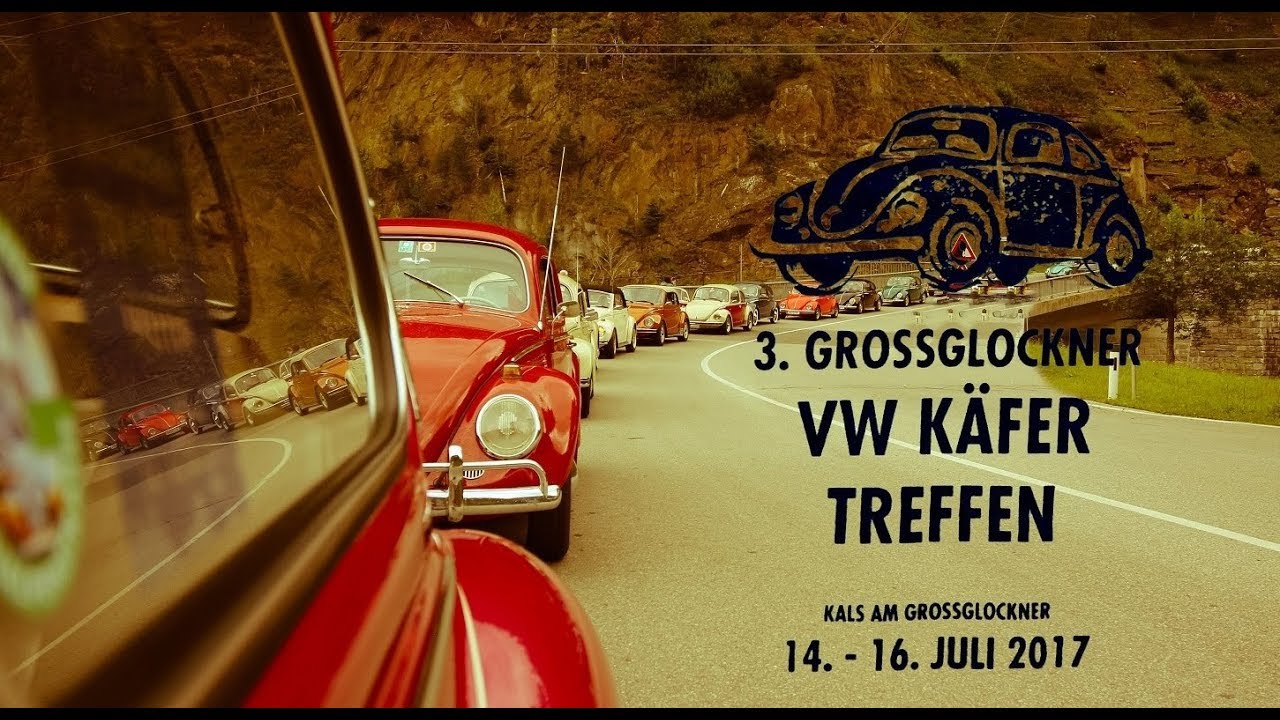 3.  Vw Käfertreffen Kals am Großglockner Osttirol 14. - 16. Juli 2017