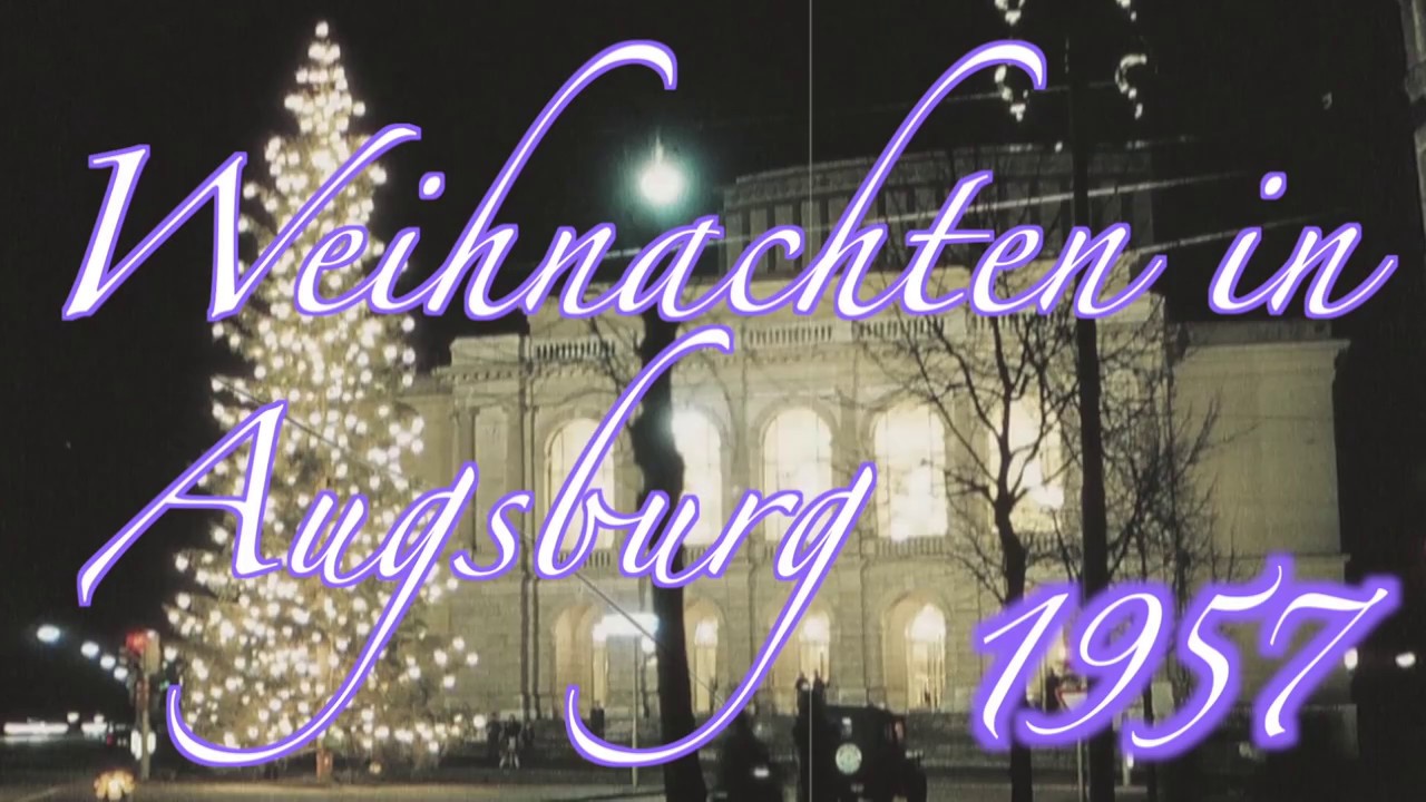 Weihnachten in Augsburg 1957