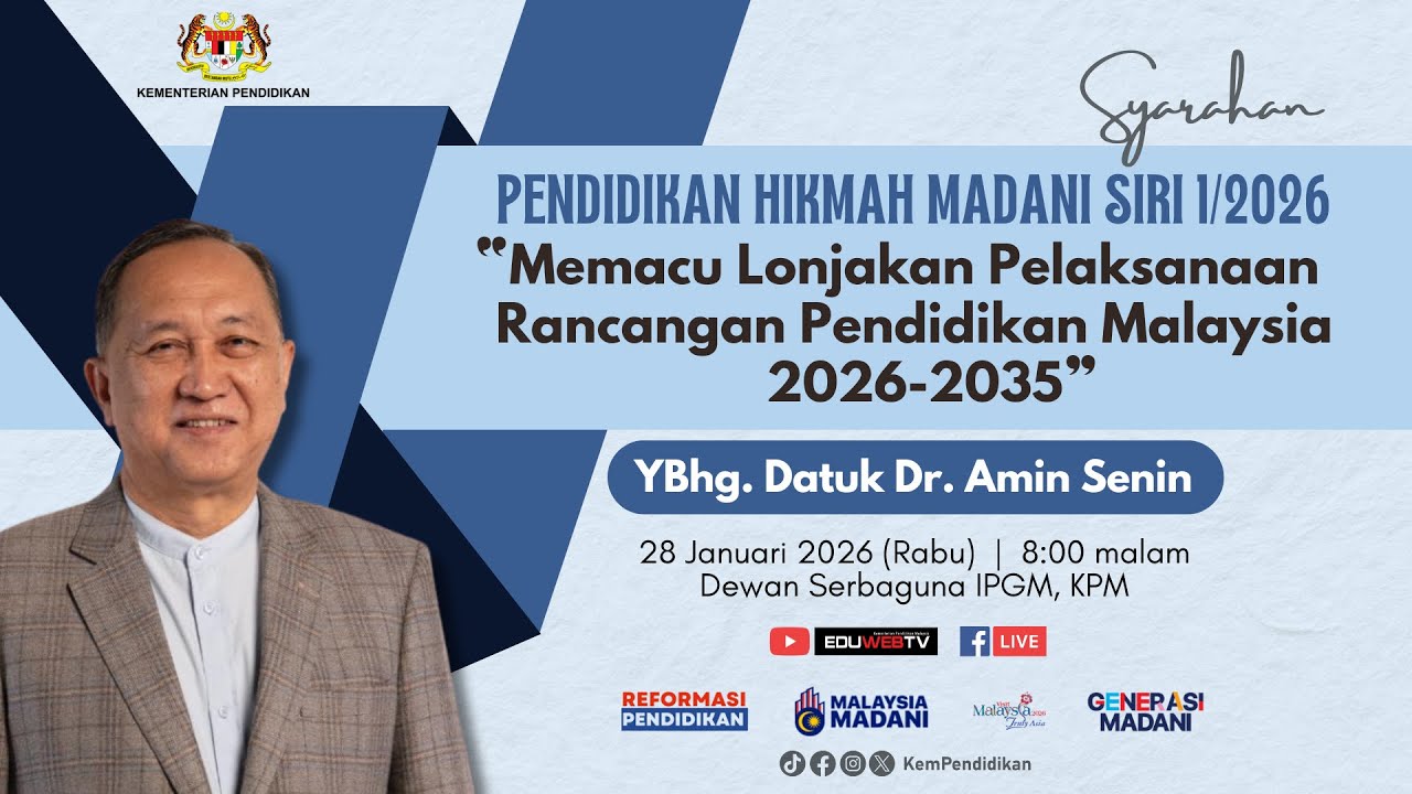 PENDIDIKAN HIKMAH MADANI MEMACU LONJAKAN PELAKSANAAN RANCANGAN PENDIDIKAN MALAYSIA 2026-2035