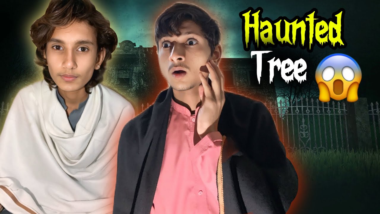 Gao Ma Horrer Tree 😱| Full Enjoy GAO ma ✌️☺️ 
