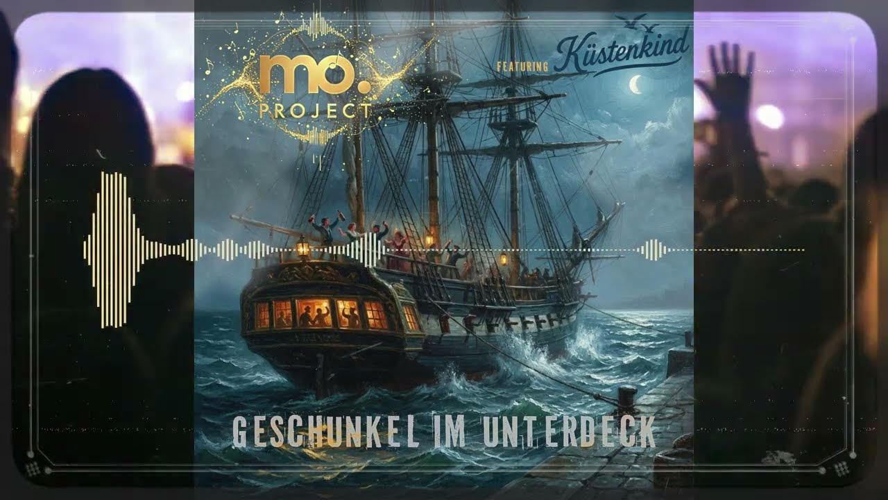 Geschunkel im Unterdeck (Radio Edit) | Shantyrock im Ostseestyle | mo.project feat. Küstenkind