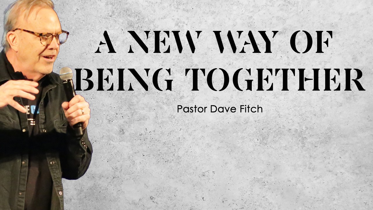 An New Way of Being Together I As it Is In Heaven I Pastor Dave Fitch