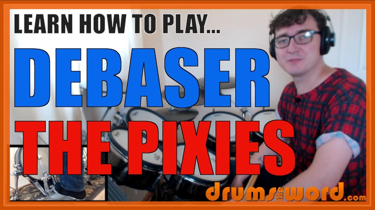 ★ Debaser (The Pixies) ★ Drum Lesson PREVIEW | How To Play Song (David Lovering)