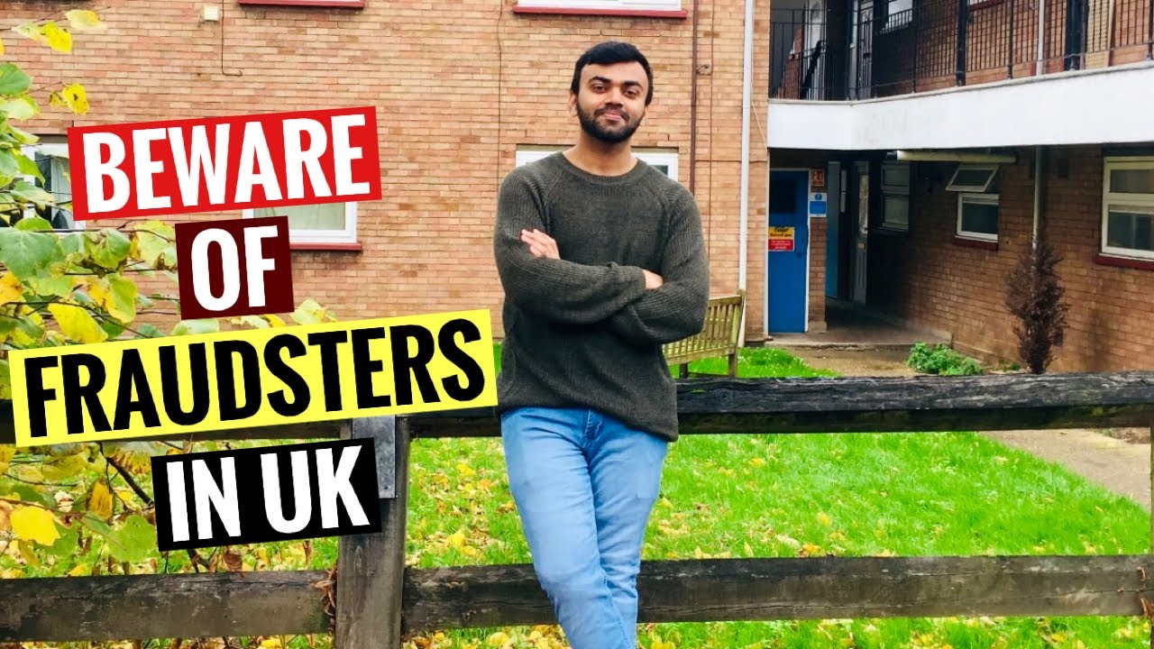 Beware of Fraudsters in UK | My life in london