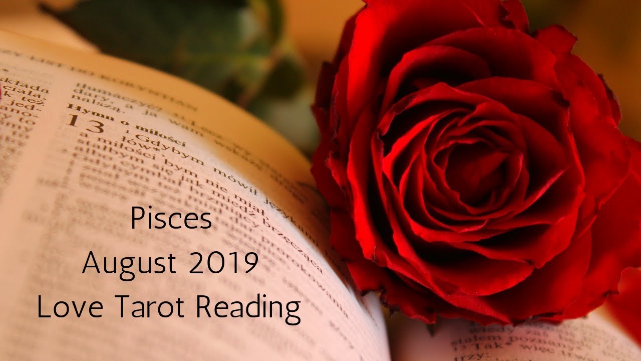 Pisces August 2019 // Finding A Love That Centers You // Tarot Reading