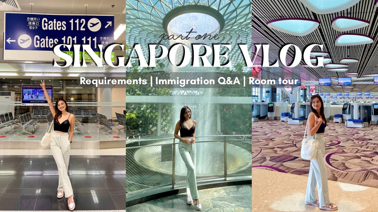 SINGAPORE VLOG EP. 1 | Requirements, Immigration Q&A, Room tour - as of October 2022