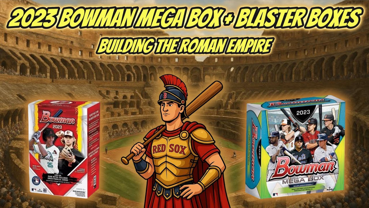 Building the Roman Empire 2023 Bowman Mega Box & Blaster Boxes | Gold /50, Roman Anthony 1st & More!