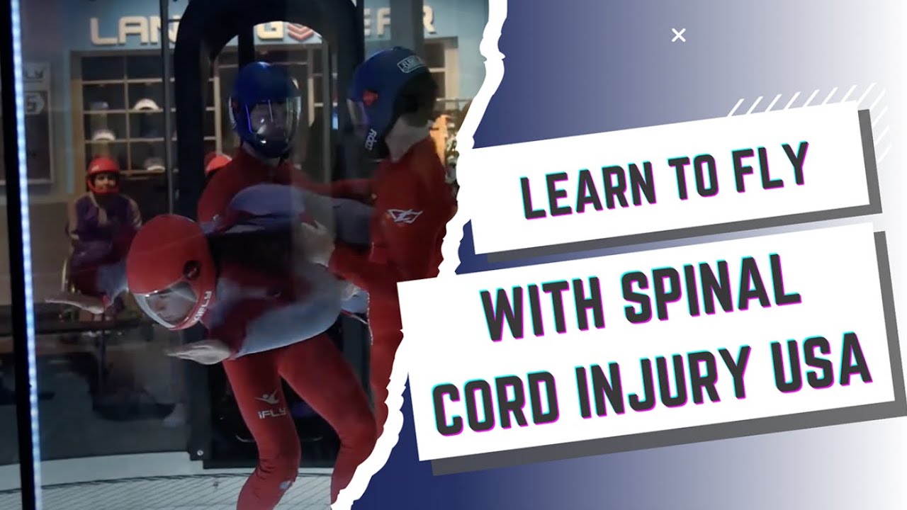 Indoor Skydiving with Spinal Cord Injury USA