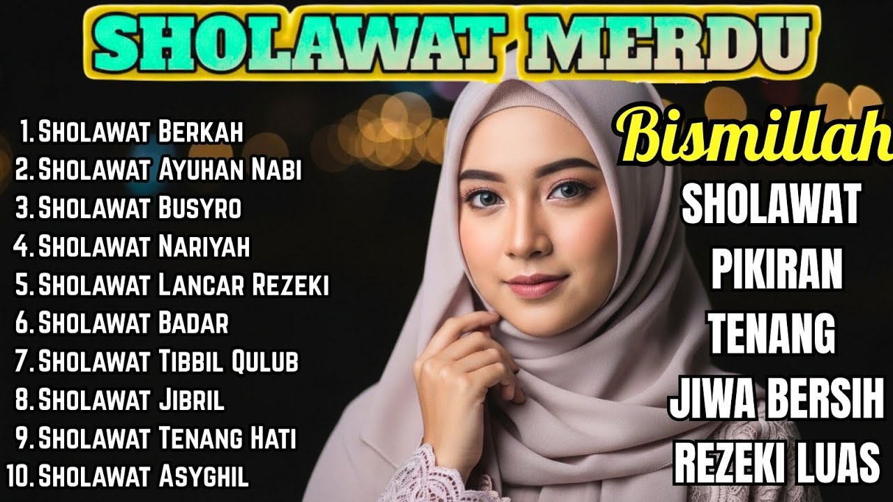 Sholawat Nabi Paling Merdu 2026 🤲 Penyejuk Hati & Pembuka Pintu Rezeki