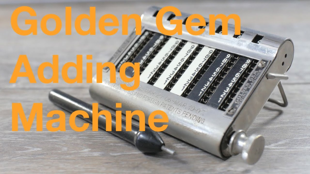 Golden Gem Adding Machine