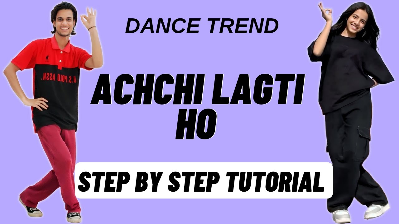 Achchi Lagti Ho Reels Dance Trend Tutorial | Achchi Lagti Ho Instagram Dance Trend Tutorial
