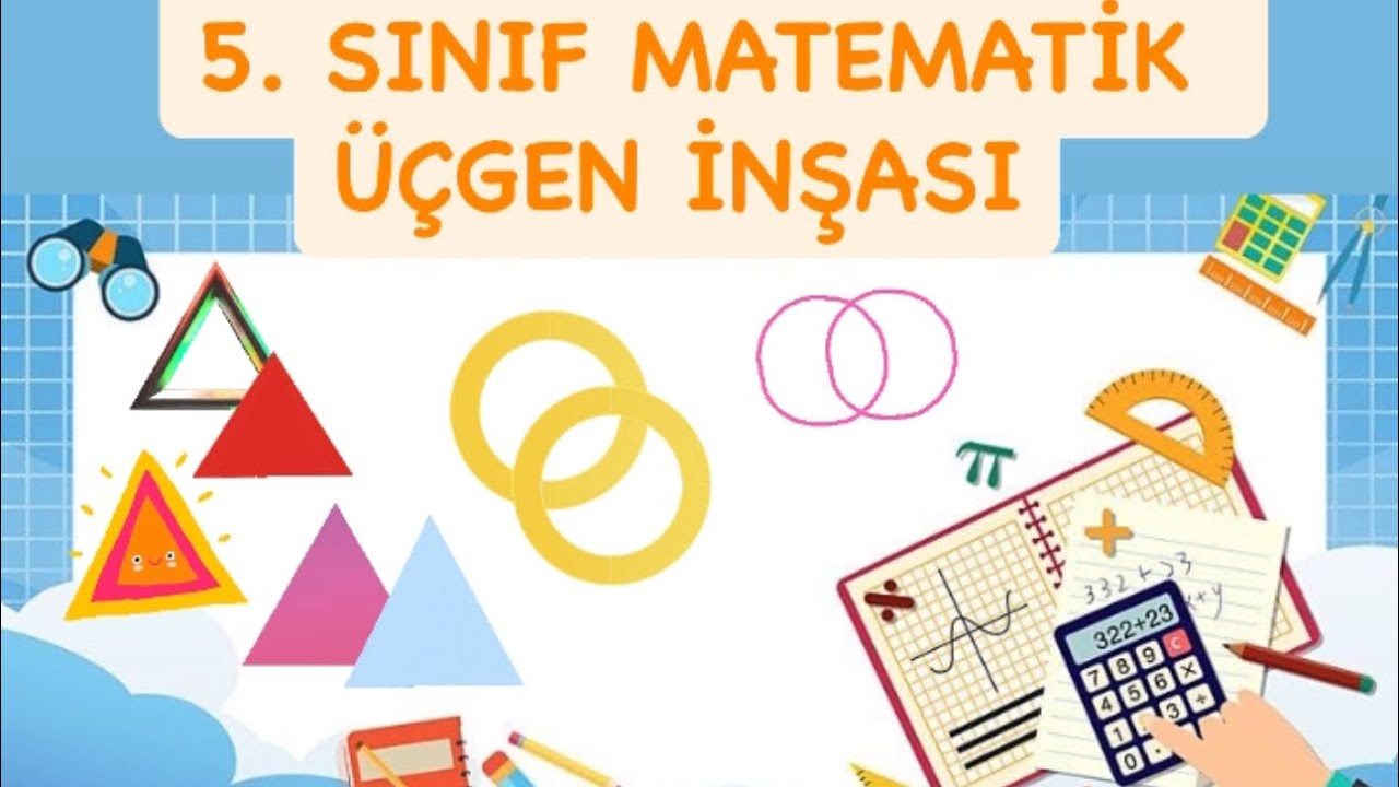5. Sınıf Matematik | Yeni Müfredat| Çember ile Üçgen İnşası