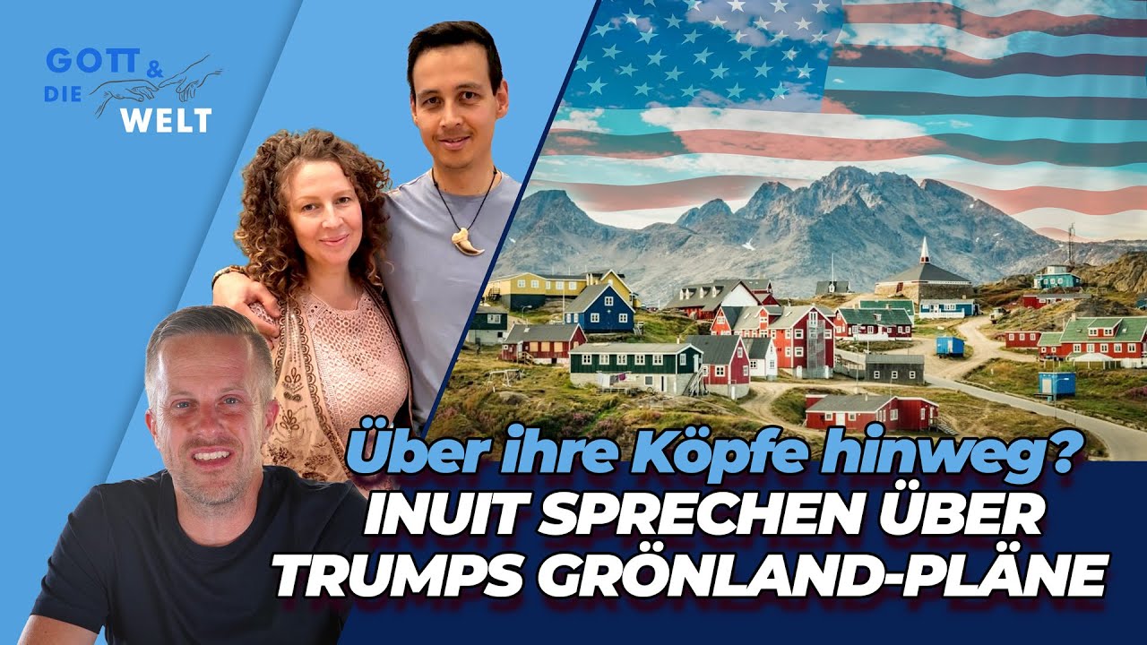Über ihre Köpfe hinweg? Inuit sprechen über Trumps Grönland-Pläne