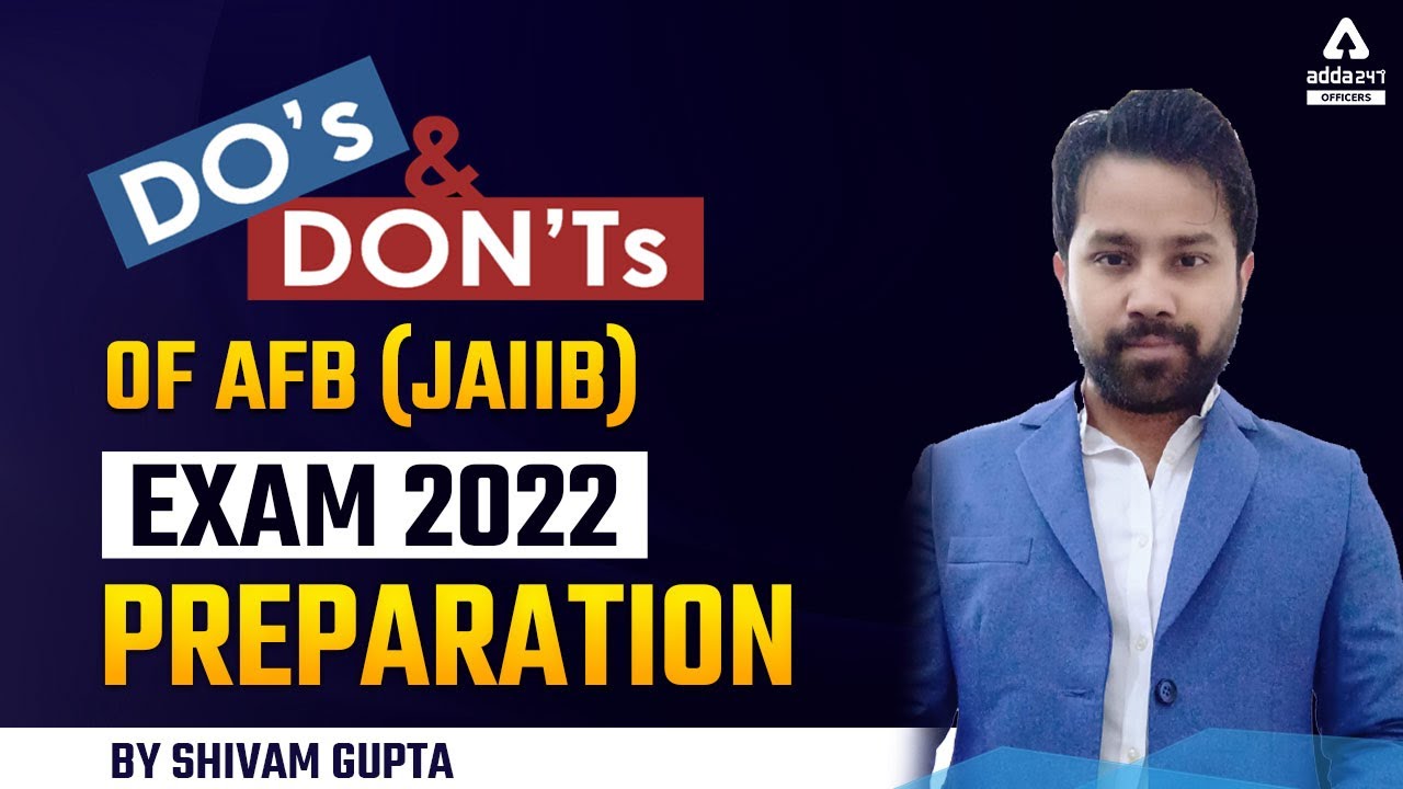 Do's And Don't of AFB (JAIIB) Exam 2022 Preparation | JAIIB Exam May June 2022 Preparation