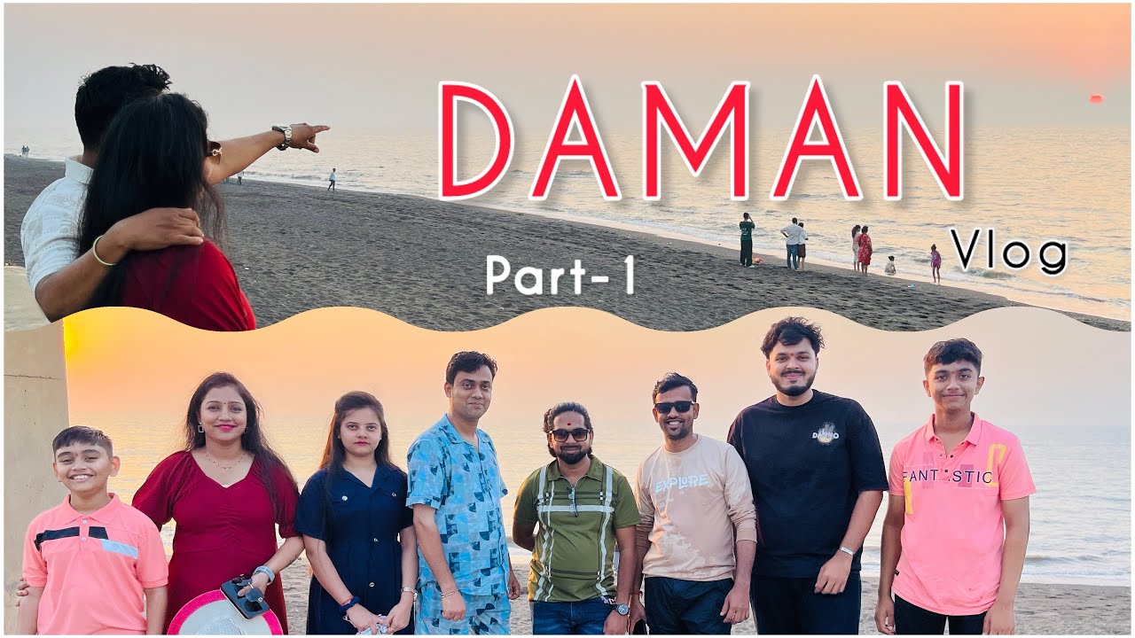 Daman vlog😍 |Daman Beach |Part-1|Family Trip Daman |Go cart Daman |Daman Diu#vlog #video #daman 