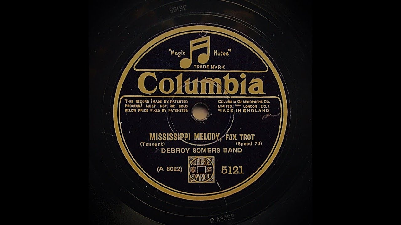 Mississippi Melody - Debroy Somers Band (1928)