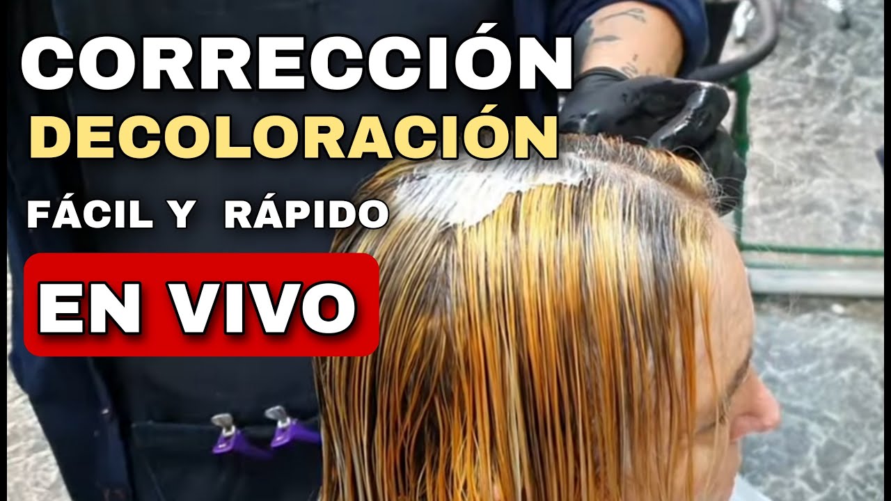 Como arreglar una DECOLORACIÓN fácil y rápido CLASE en VIVO